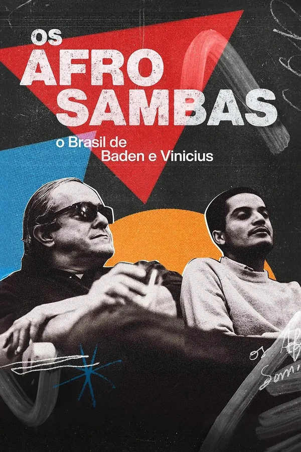 Os Afro-Sambas: O Brasil de Baden e Vinícius revela raízes culturais